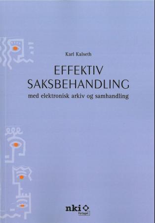 Effektiv saksbehandling