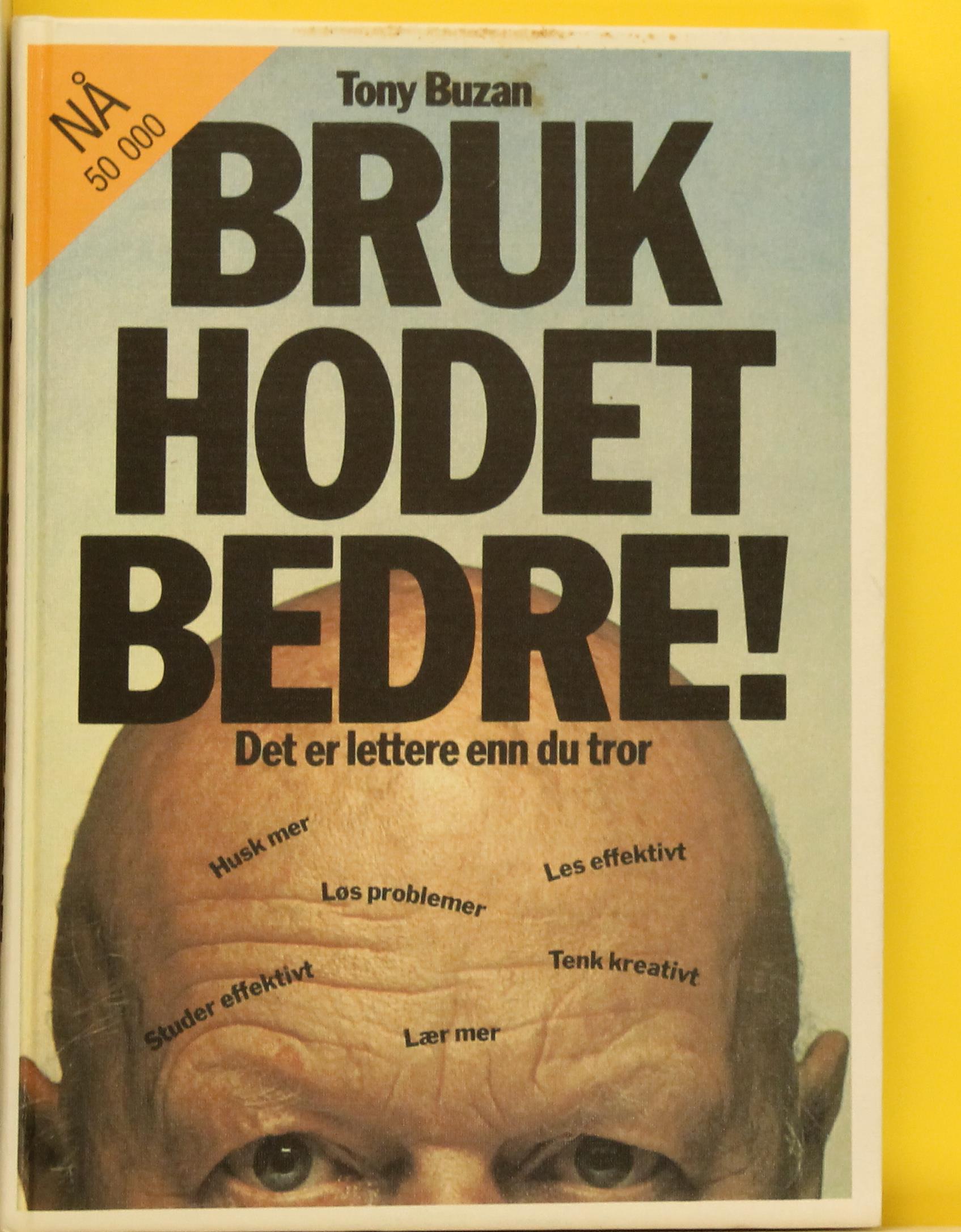 Bruk hodet bedre!