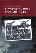 Flystyrten over Konsmo i 1943