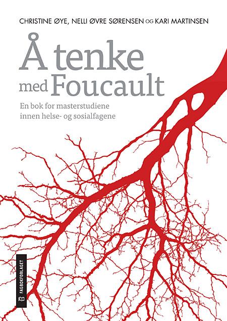 Å tenke med Foucault