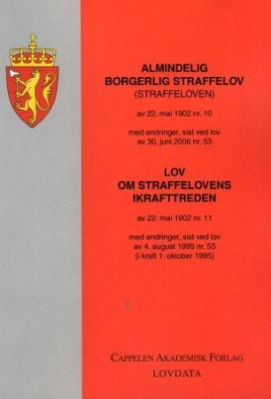 Almindelig borgerlig straffelov (straffeloven) av 22. mai 1902 nr. 10 ; Lov om straffelovens ikrafttreden av 22. mai 1902 nr. 11 : med endringer, sist ved lov av 4. august 1995 nr. 53 (i kraft 1. oktober 1995)