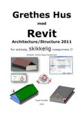 Grethes hus med Revit