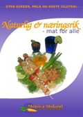 Naturlig og næringsrik