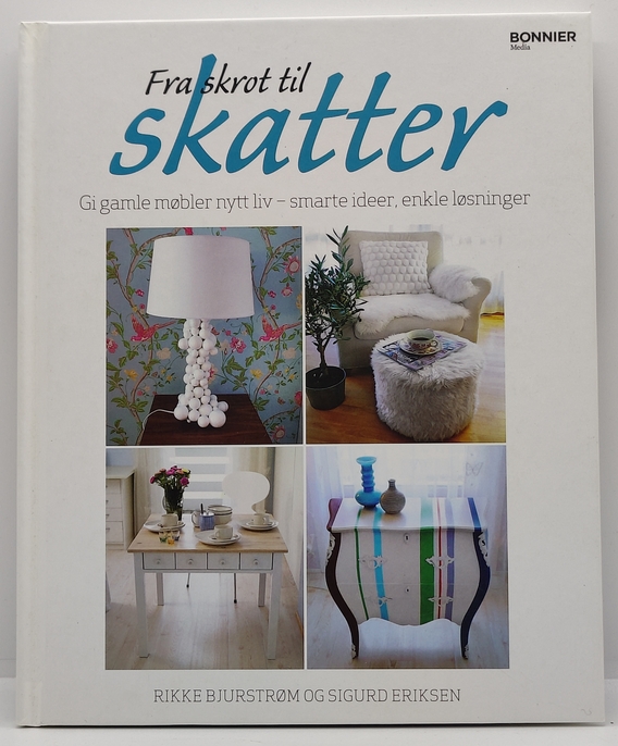 Fra skrot til skatter