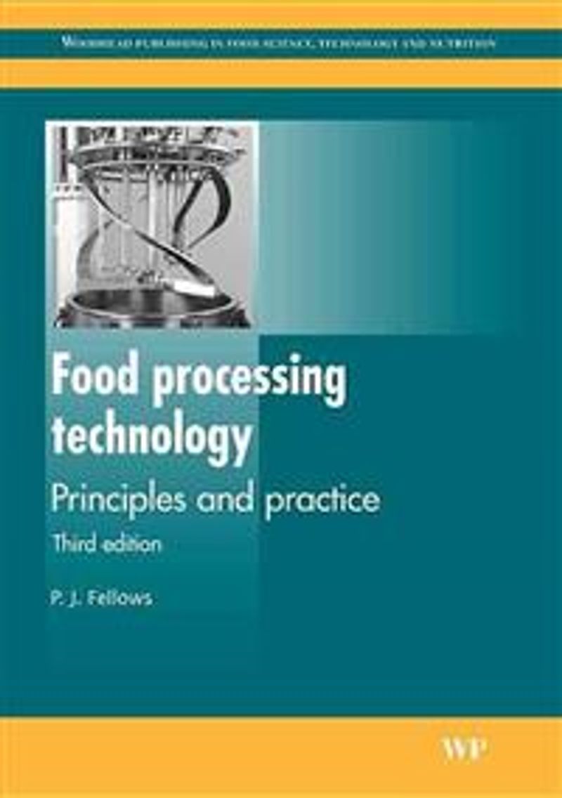 Food Processing Technology: Principles and Practice