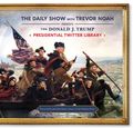 The Donald J. Trump presidential twitter library