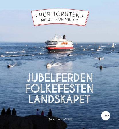 Hurtigruten minutt for minutt