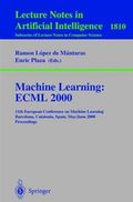 Machine learning: ECML 2000 : 11th European Conference on Machine Learning, Barcelona, Catalonia, Spain, May 31-June 2, 2000 : proceedings