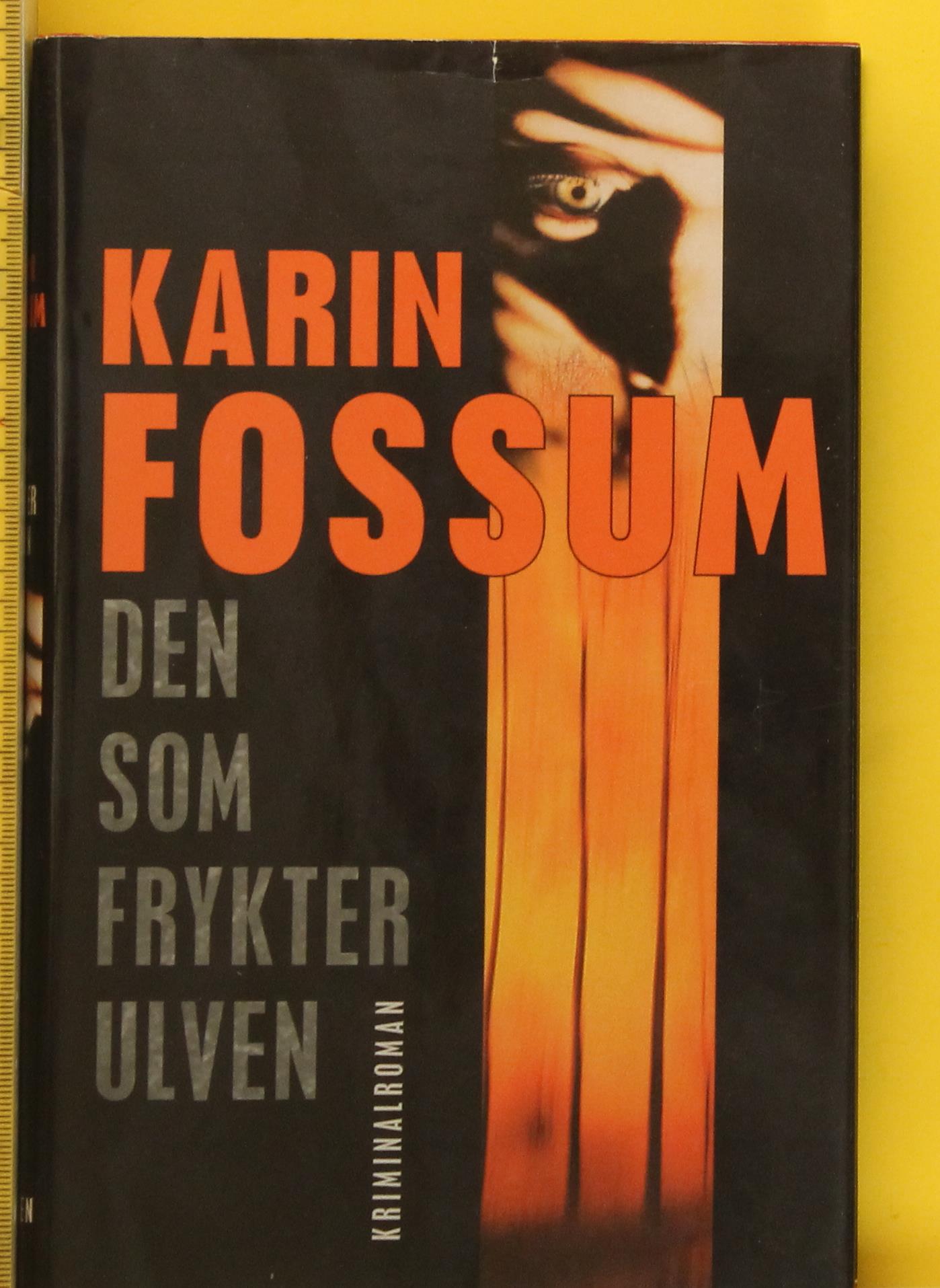 Den som frykter ulven : kriminalroman