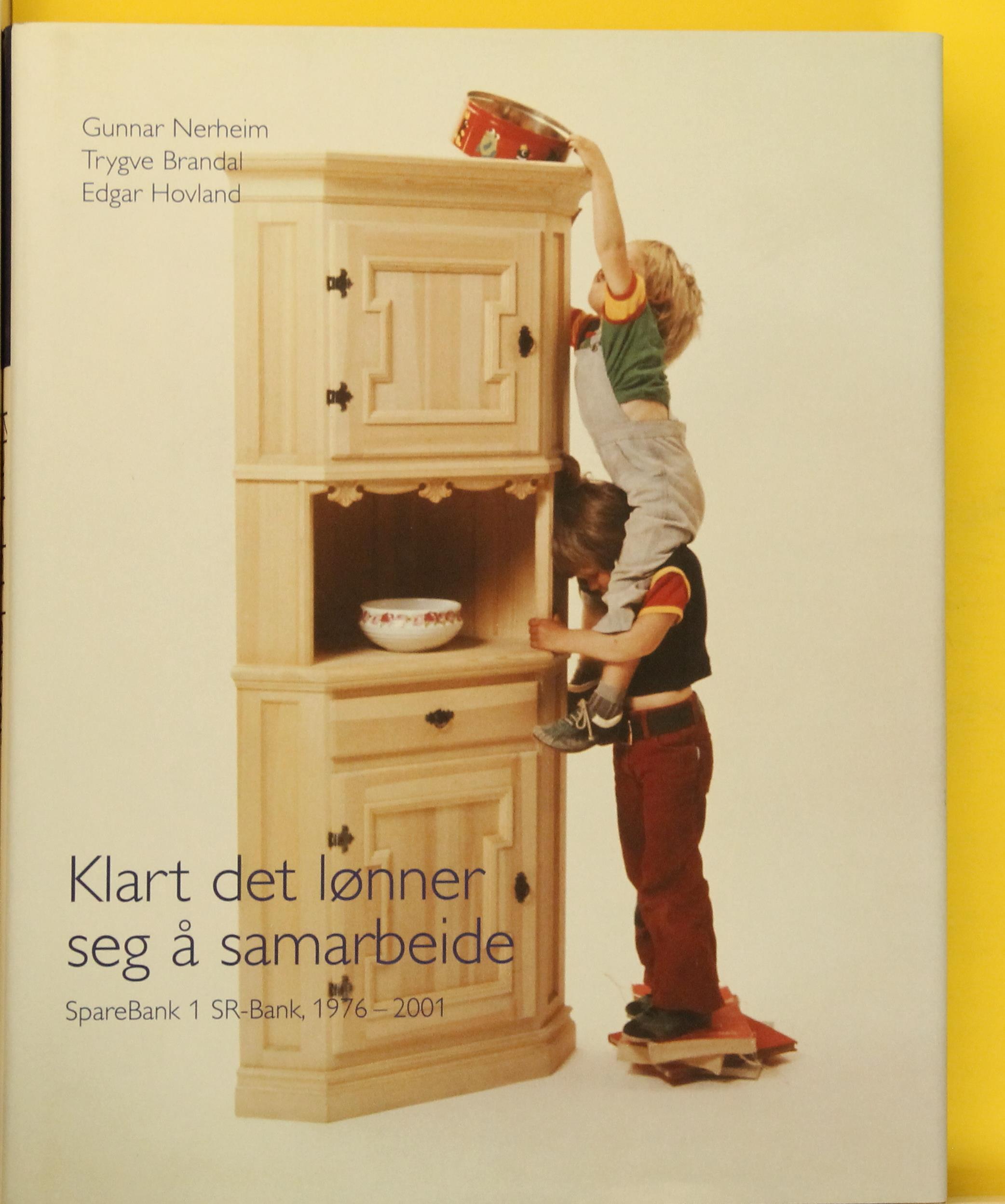 Klart det lønner seg å samarbeide : SpareBank 1 SR-Bank, 1976-2001