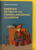 Knerten detektiv og handelsreisende Lillebror
