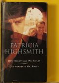 Den talentfulle Mr. Ripley ; Den fordekte Mr. Ripley