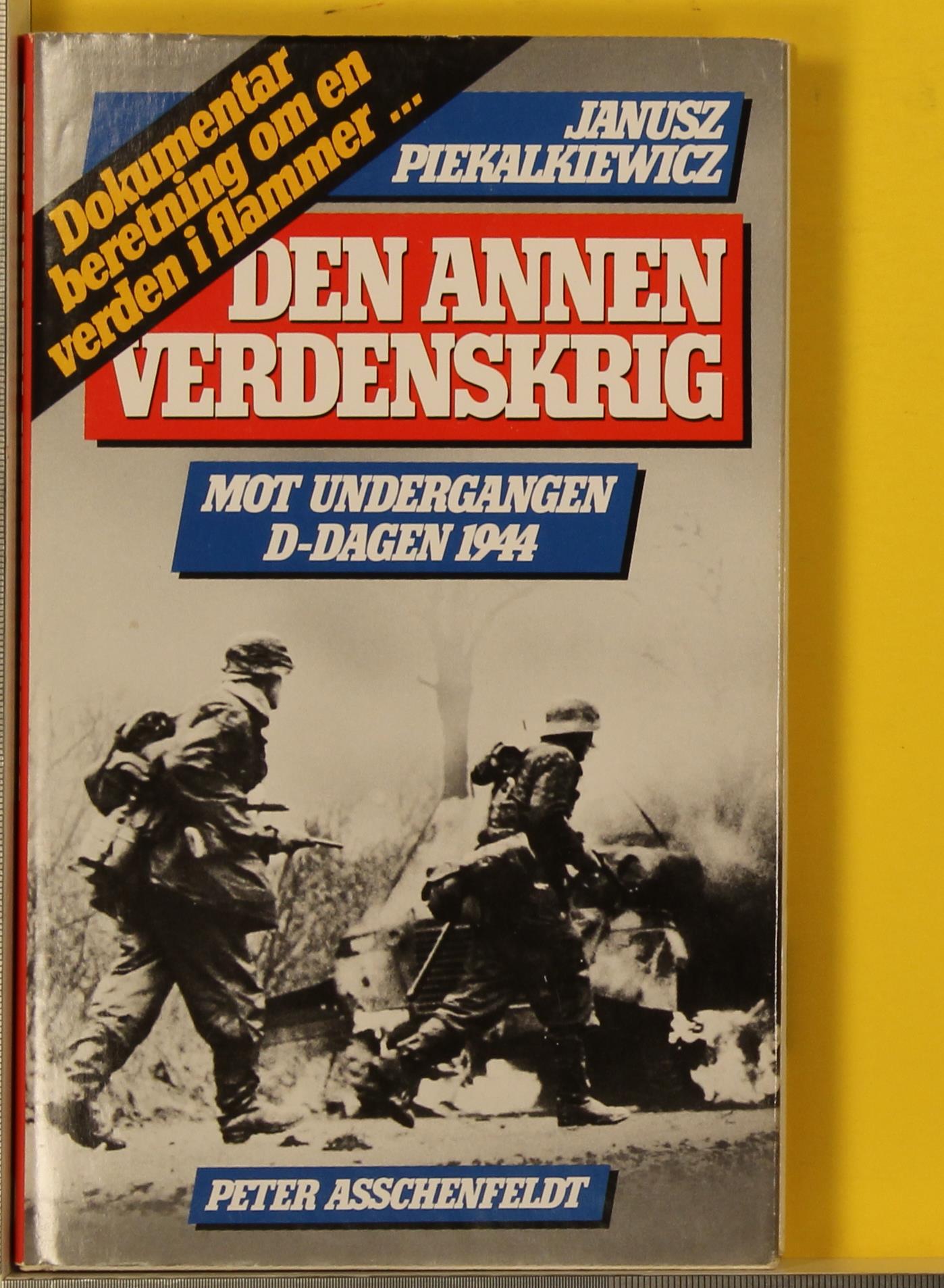 Den annen verdenskrig. 10 : Mot undergangen; D-dagen 1944