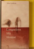 Lengselens blå blomst