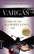 Stikk av og bli borte lenge