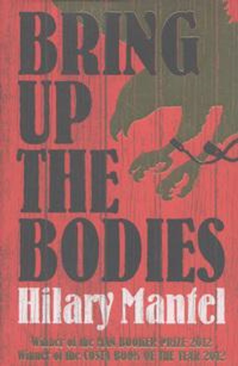 Bring up the bodies