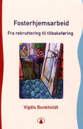 Fosterhjemsarbeid