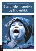 Starthjelp i fonetikk og lingvistikk