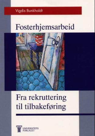 Fosterhjemsarbeid