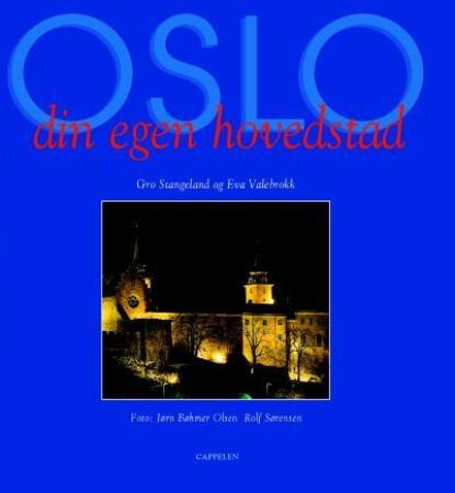 Oslo din egen hovedstad