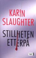 Stillheten etterpå