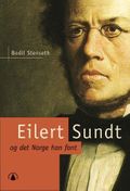 Eilert Sundt og det Norge han fant