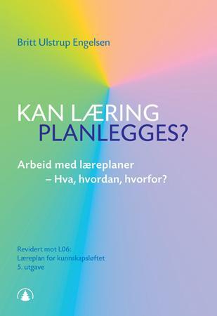 Kan læring planlegges?