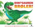 Dinosauren brøler!