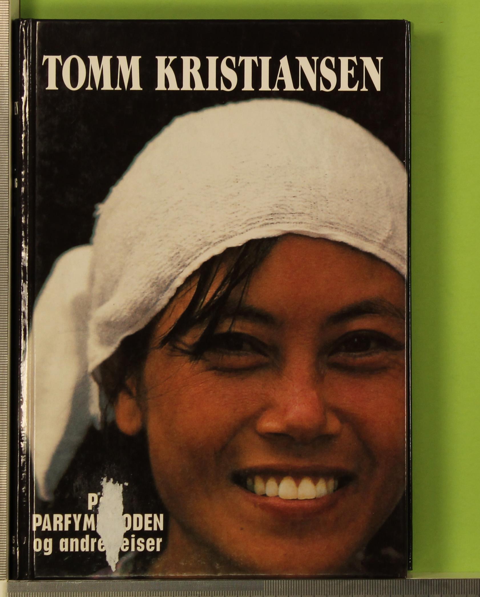 På parfymefloden og andre reiser