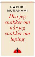 Hva jeg snakker om når jeg snakker om løping