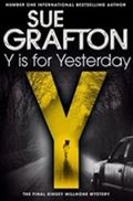 Y IS FOR YESTERDAY
