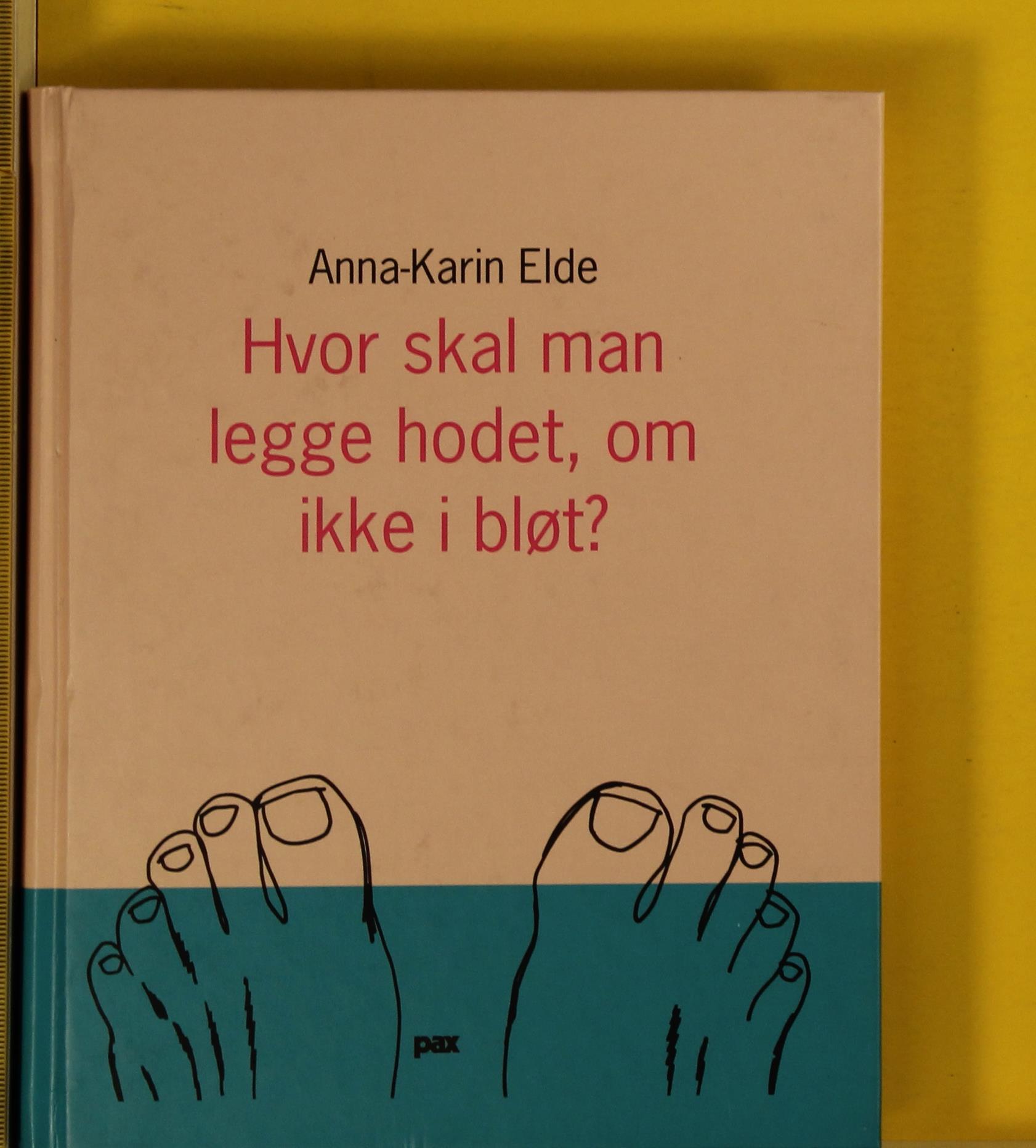 Hvor skal man legge hodet, om ikke i bløt?