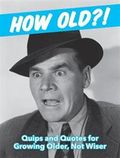 How Old?! (for men)