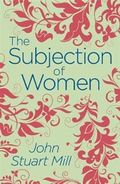 The Subjection of Women