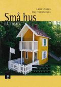 Små hus på tomta