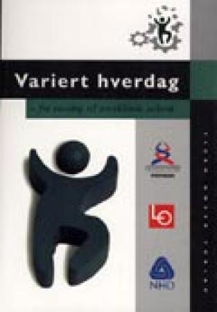 Variert hverdag, fra ensidig til utviklende arbeid