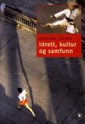 Idrett, kultur og samfunn