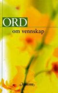 Ord om vennskap