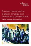 Environmental justice, popular struggle and community development