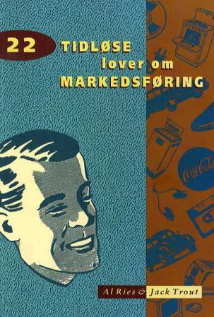 22 tidløse lover om markedsføring