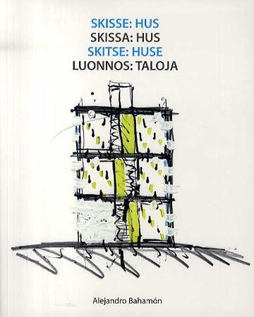 Skisse = Skissa : hus = Skitse : huse = Luonnos : taloja
