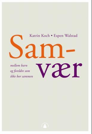 Samvær mellom barn og foreldre som ikke bor sammen