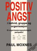 Positiv angst i individ, gruppe og organisasjon