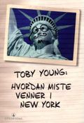 Hvordan miste venner i New York