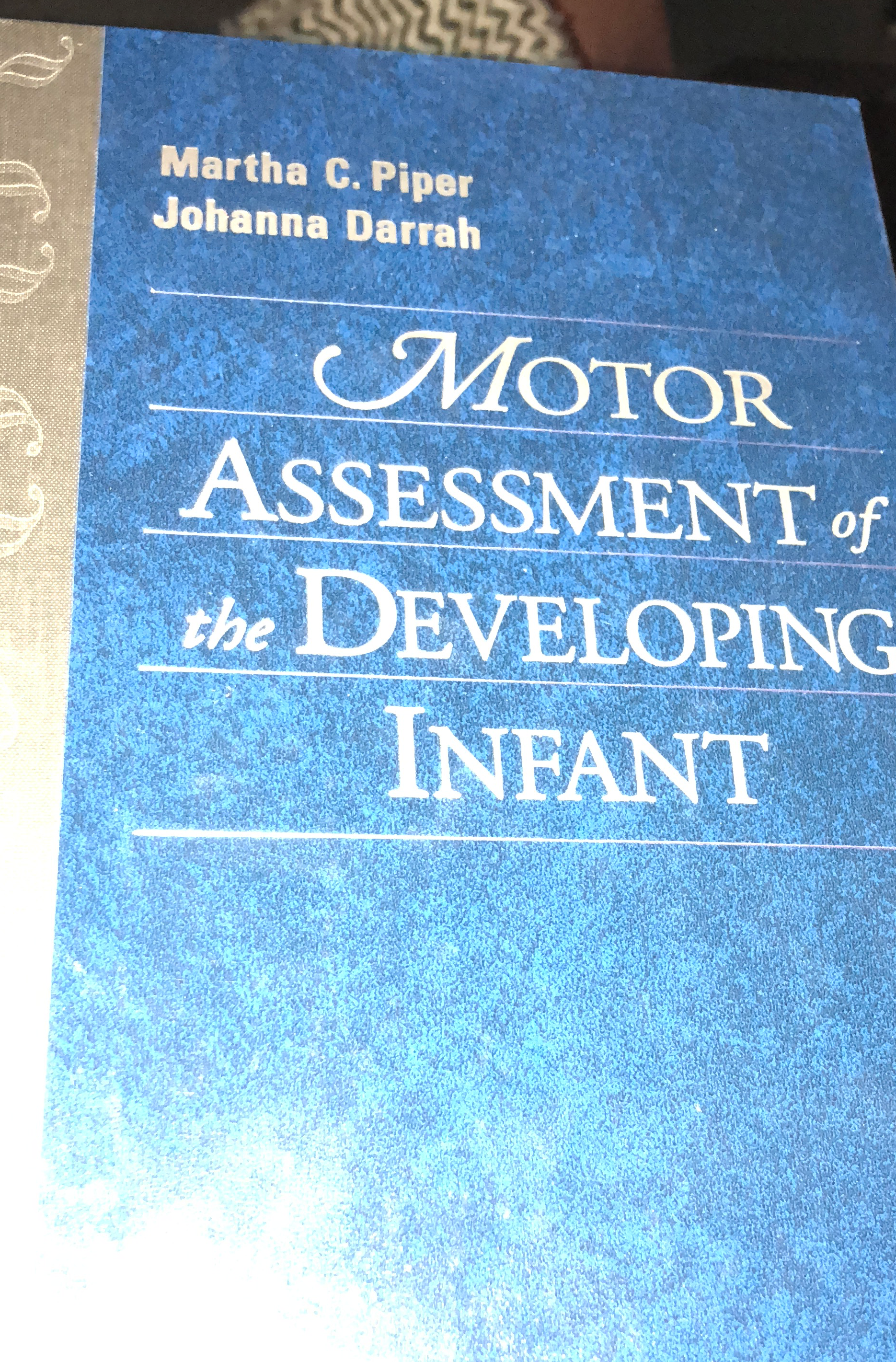 Motor assessement of thw developing infant