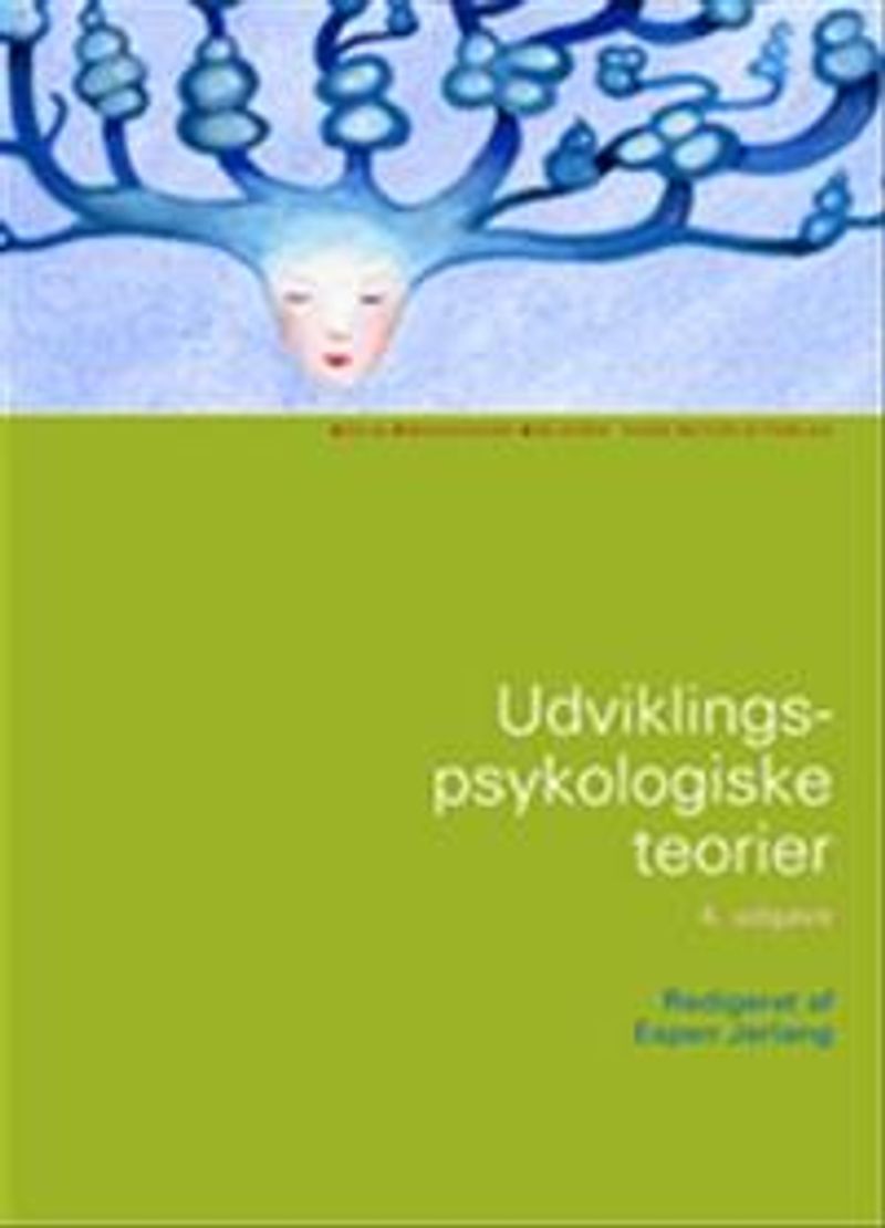Udviklingspsykologiske teorier, 4. utgave