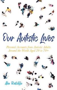 OUR LIVES WITH AUTISM