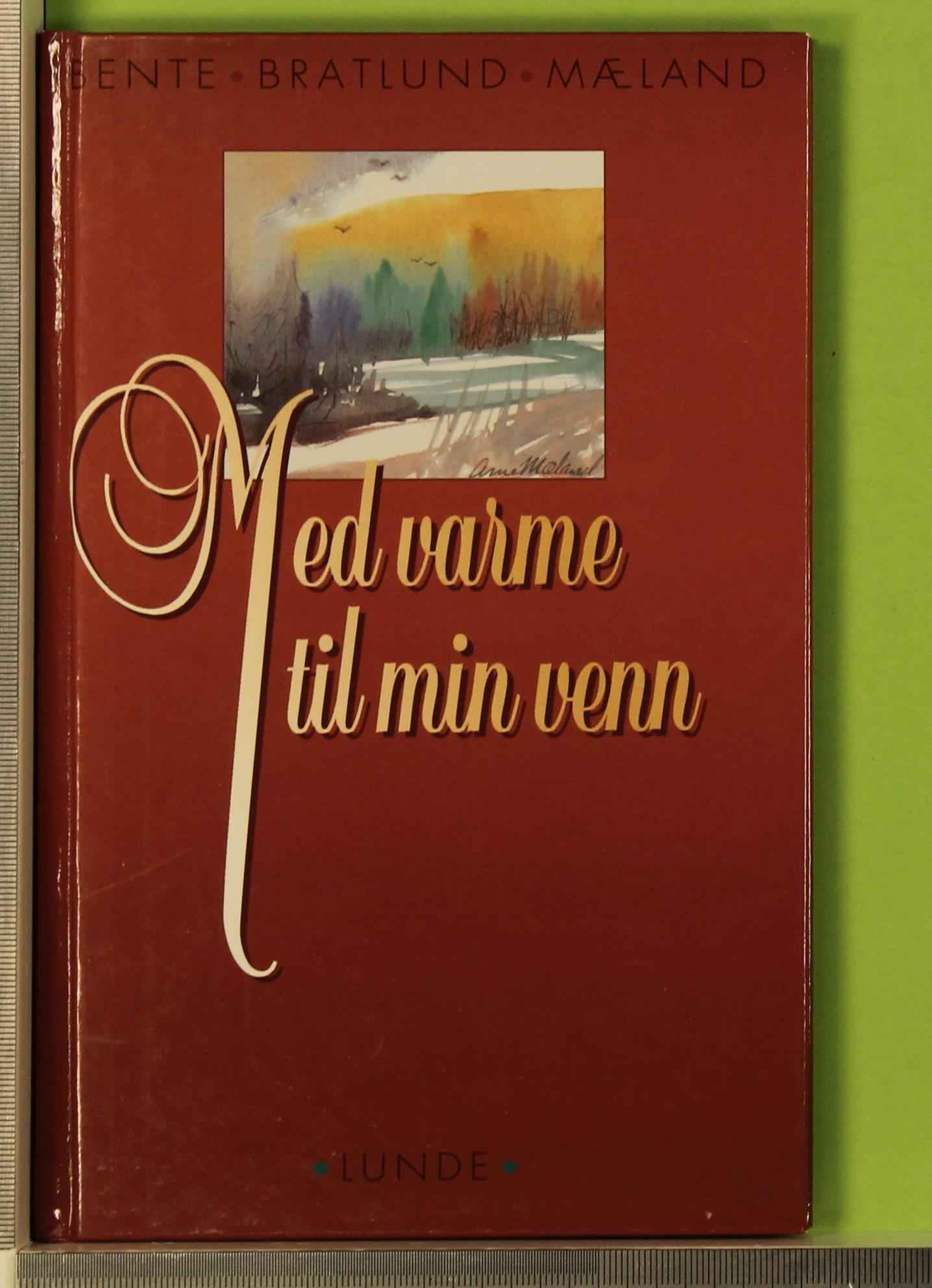 Med varme til min venn