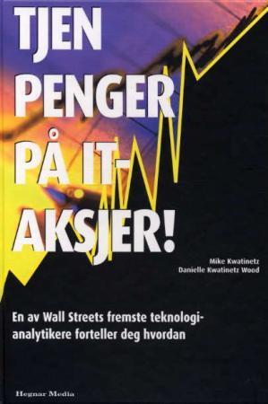 Tjen penger på IT-aksjer!