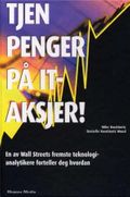 Tjen penger på IT-aksjer!